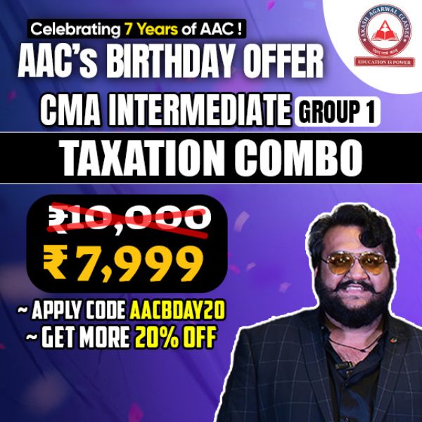 Picture of CMA INTERMEDIATE  G1 - TAXATION by CA AKASH AGARWAL [AAC BDAY OFFER]