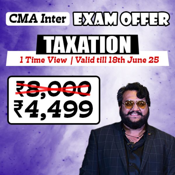Picture of CMA INTER GROUP 1-  TAXATION [EXAM OFFER]