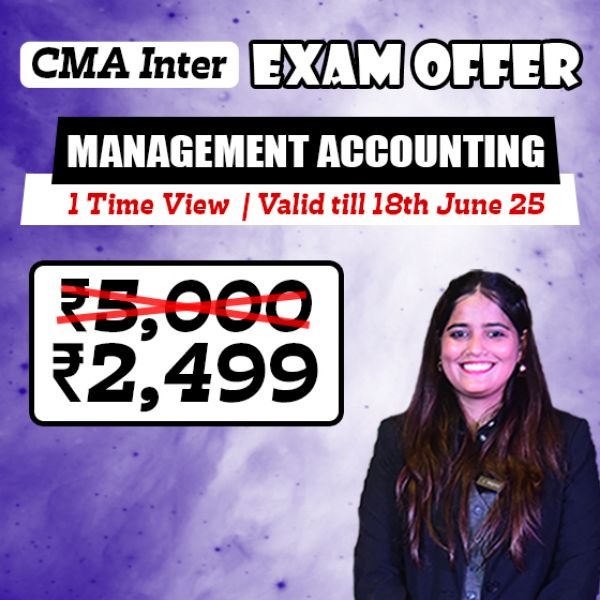 Picture of CMA INTER G2- PAPER 12: MANAGEMENT ACCOUNTING [EXAM OFFER]