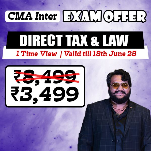 Picture of CMA INTER COMBO GROUP 1- DIRECT TAX + LAW & ETHICS (EXAM OFFER)