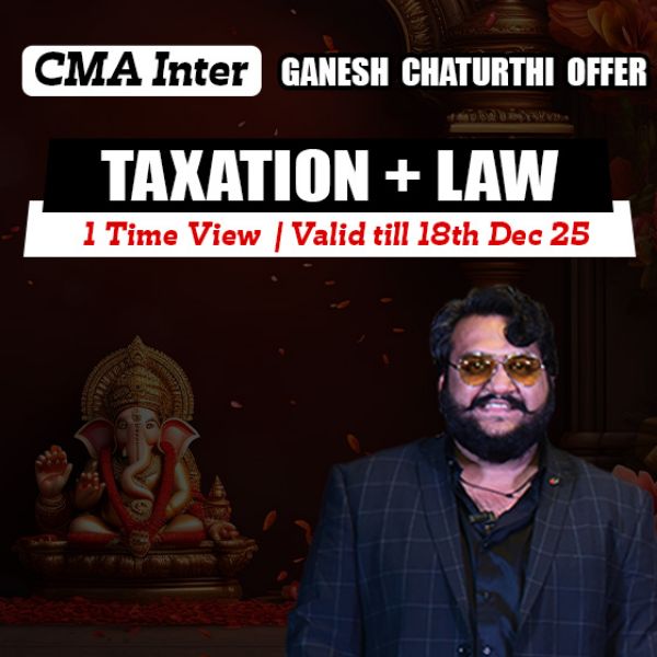 Picture of CMA INTER COMBO- GROUP 1  TAXATION + LAW & ETHICS [GANESH CHATURTHI OFFER]