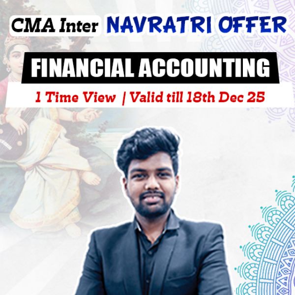 Picture of CMA INTER GROUP 1- FINANCIAL ACCOUNTING [NAVRATRI OFFER]