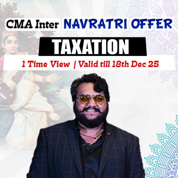 Picture of CMA INTER GROUP 1-  TAXATION [NAVRATRI OFFER]