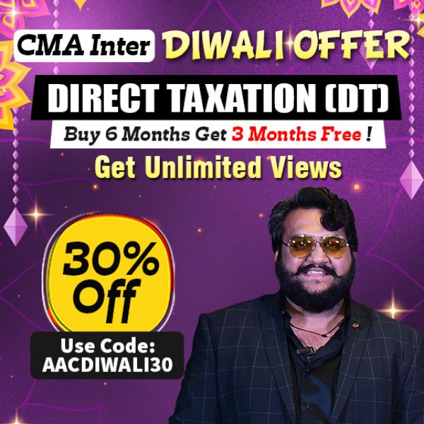 Picture of CMA INTER GROUP 1- DIRECT TAXATION [DIWALI DHAMAKA OFFER]