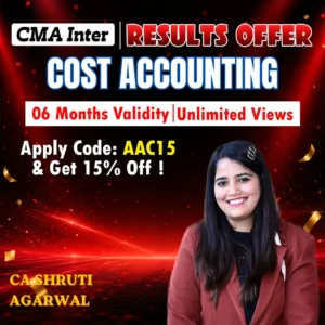 CMA INTER GROUP 1 - COST ACCOUNTING