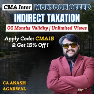 CMA INTER GROUP 1- INDIRECT TAXATION