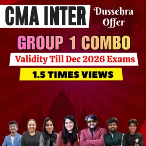 CMA INTER GROUP 1 COMBO [1.5 TIMES VIEWS]