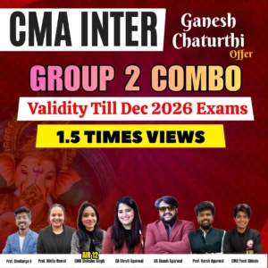 CMA INTER GROUP 2 COMBO [1.5 TIMES VIEWS]