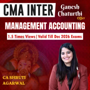 CMA INTER GROUP 2- MANAGEMENT ACCOUNTING [1.5 TIMES VIEWS]