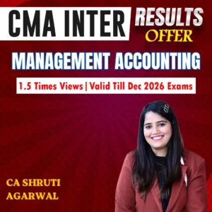 CMA INTER GROUP 2- MANAGEMENT ACCOUNTING [1.5 TIMES VIEWS]