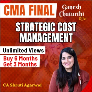 CMA FINAL GROUP 3- STRATEGIC COST MANAGEMENT [UNLIMITED VIEWS]